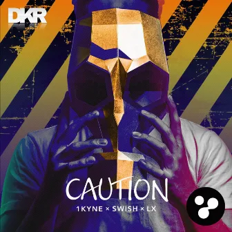 Caution by LX