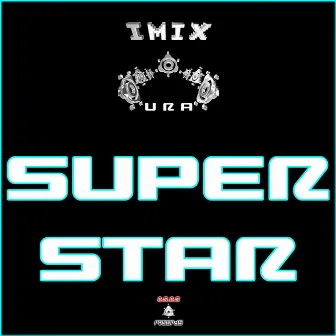 You Are A Superstar EP by Imix