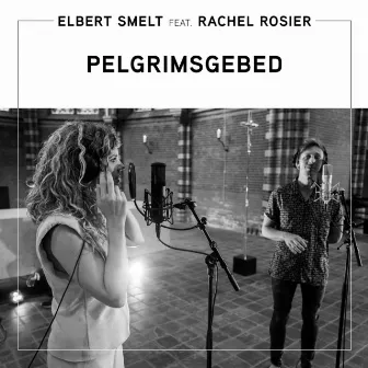 Pelgrimsgebed by Elbert Smelt