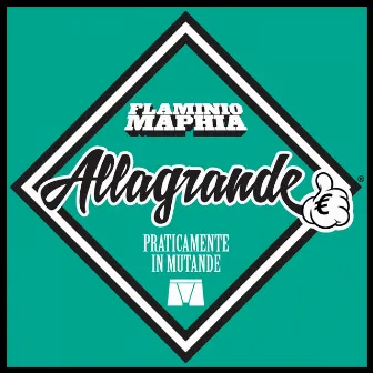 Allagrande (Praticamente in mutande) [Ringtone] by Flaminio Maphia