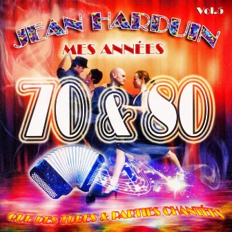 Mes années 70 et 80, Vol. 5 by Jean Harduin