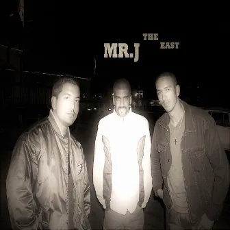 The East by Mr. J