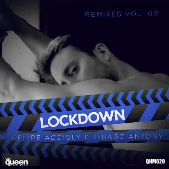 Lockdown, Vol. 2 (Remixes) by Thiago Antony