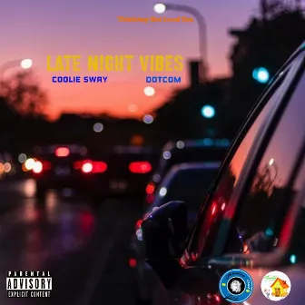 Late Night Vibes by Coolie Sway