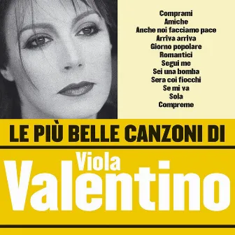 Le più belle canzoni di Viola Valentino by Viola Valentino