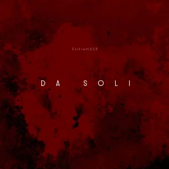 DA SOLI by Exitium223