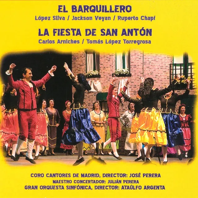 Zarzuelas: El Barquillero y la Fiesta de San Antón