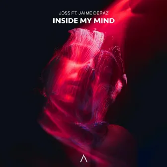 Inside My Mind by JOSS