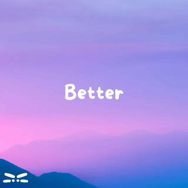 Better