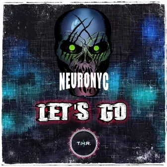 Let's Go by Neuronyc