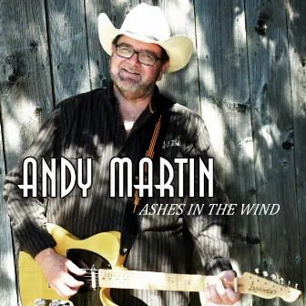 Ashes in the Wind by Andy Martin