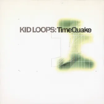 Timequake by Kid Loops