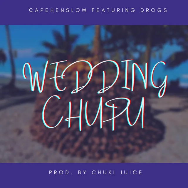 Wedding Chupu