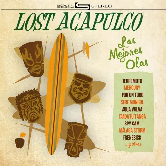 Las Mejores Olas by Lost Acapulco