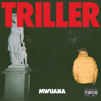 Triller by Mwuana