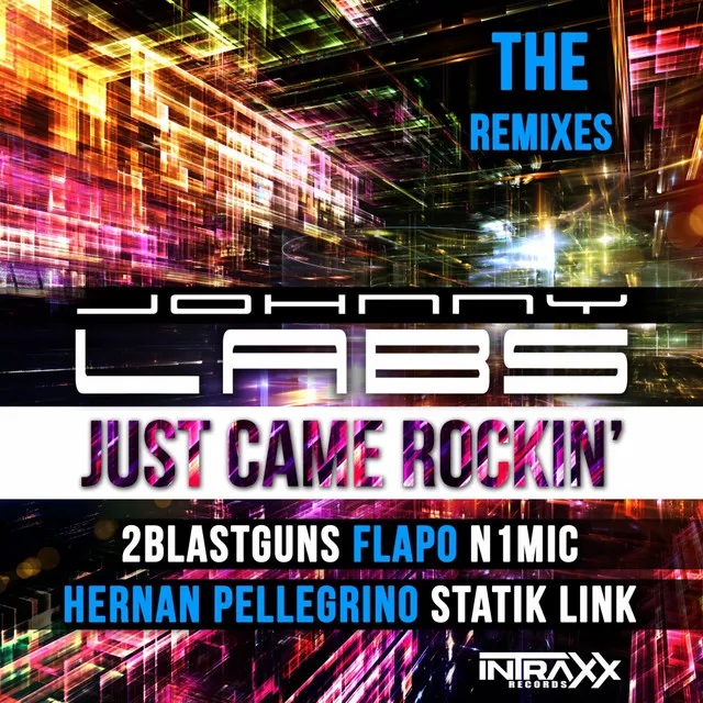 Just Came Rockin' - Hernan Pellegrino Remix