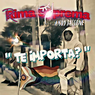 ¿Te Importa? by Andy Falcone