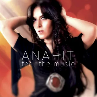 Feel the Music by Anahit