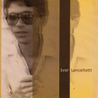 Ivor Lancellotti by Ivor Lancellotti