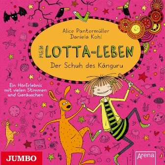 Mein Lotta-Leben. Der Schuh des Känguru [Band 10] by Katinka Kultscher