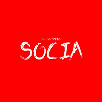 SOCIA by Elisa Paola