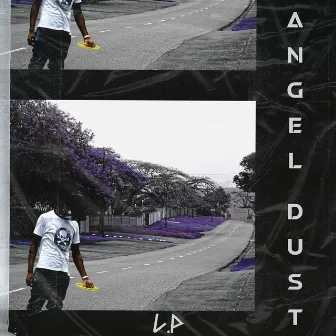 Angel Dust by L.p.