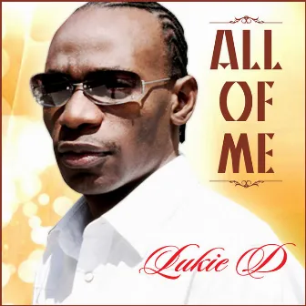 All Of Me - Single by Lukie D