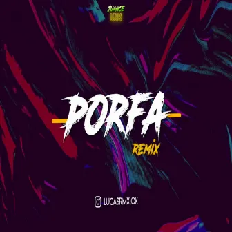 Porfa by Lucas Rmx