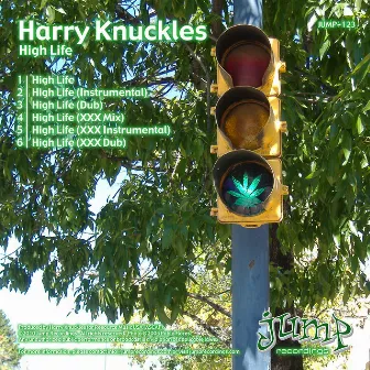 High Life by Harry Knuckles