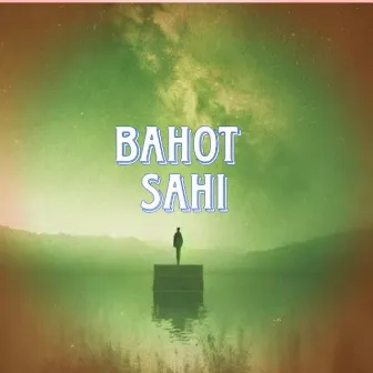 BAHOT SAHI by K - STAR MUSIC