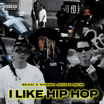 I LIKE HIPHOP by 2Can