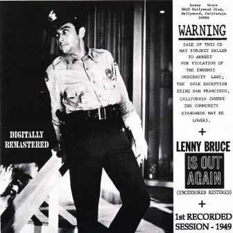 Warning Lenny Bruce Is OUT Again by Lenny Bruce