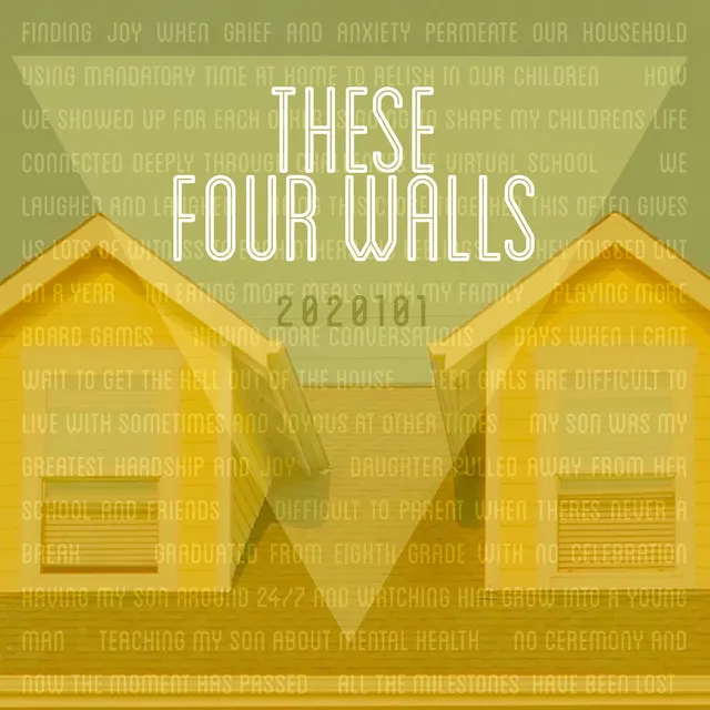 These Four Walls