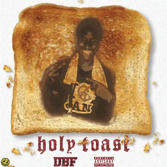 Holy Toast by Flirta D