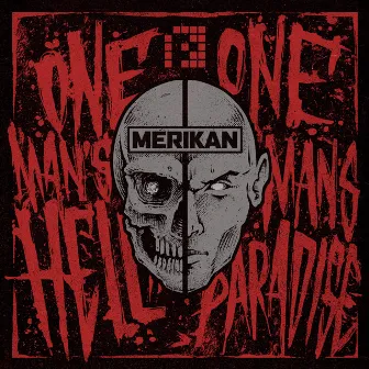 One Man's Hell One Man's Paradise EP by Merikan