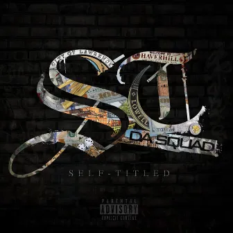 Self Titled by ST. Da Squad