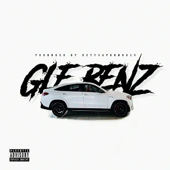 GLE Benz by Maxx Good$