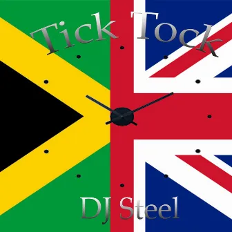 Tick Tock by Dj Steel