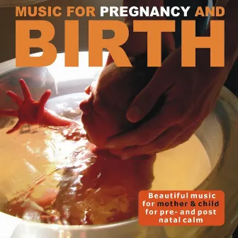 Music for Pregnancy and Birth by Being Ambient Music