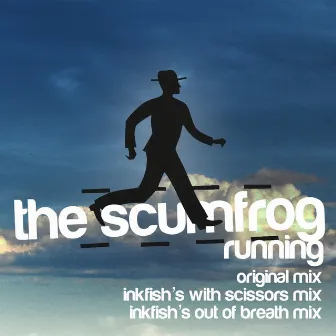 Running by The Scumfrog