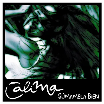 Súmamela Bien by Calima