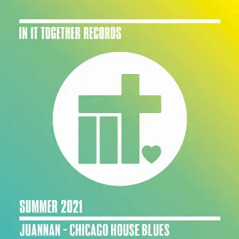 Chicago House Blues by Juannan