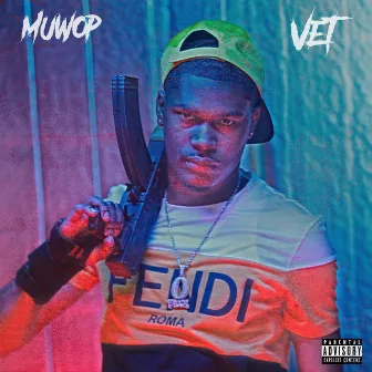 Vet by Muwop