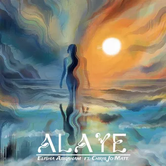 Alaye by Elisha Abraham