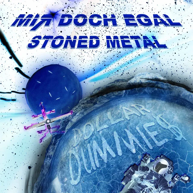 Mir doch egal (Stoned Metal Version)