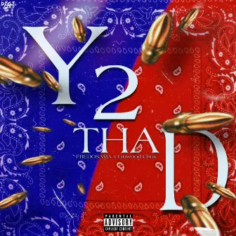 Y 2 THA D by Linwood Chris