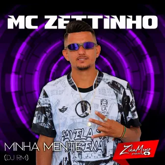 Minha Mente by MC Zettinho