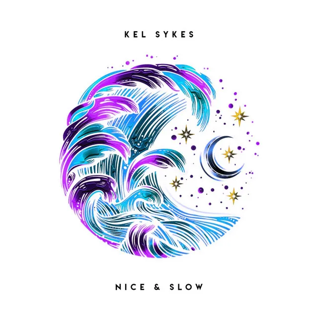 Nice & Slow