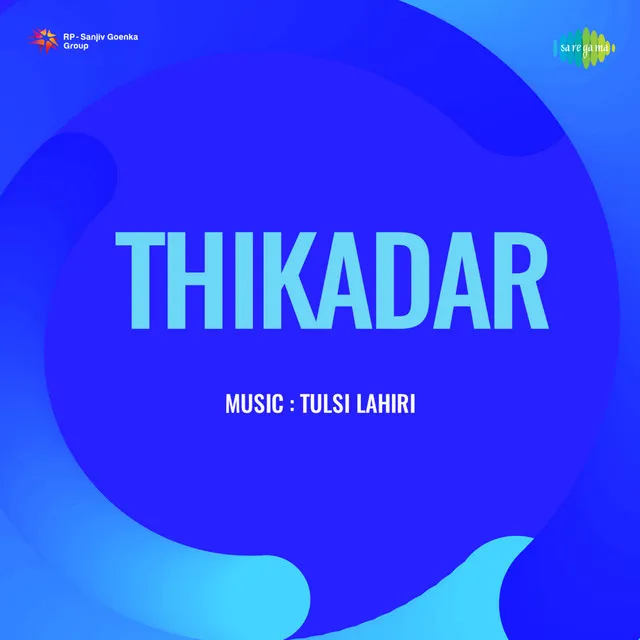 Thikadar (Original Motion Picture Soundtrack)