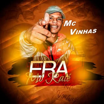 Era Mó Ralé by Mc Vinhas